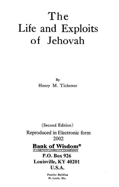 The Life and Exploits of Jehovah